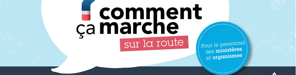 Comment ça marche?... sur la route